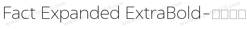 Fact Expanded ExtraBold字体转换
